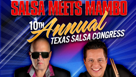 Purchase your tickets and register now for 10th Anniversary “Texas Size Salsa Reunion”